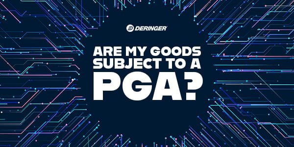 Are my goods subject to a PGA