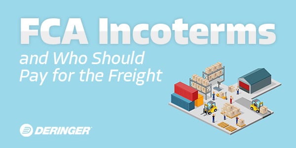 FCA Incoterms and who should pay for the freight