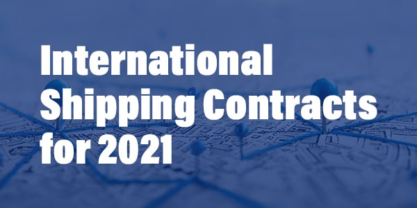 International Shipping Contracts for 2021