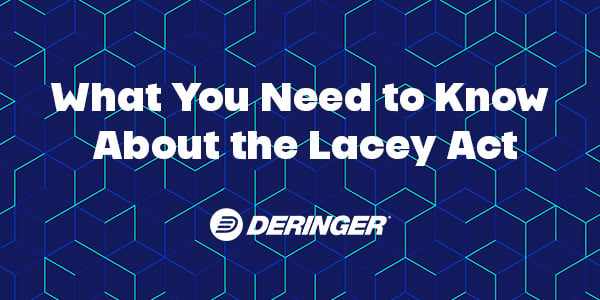 What You Need to Know About the Lacey Act